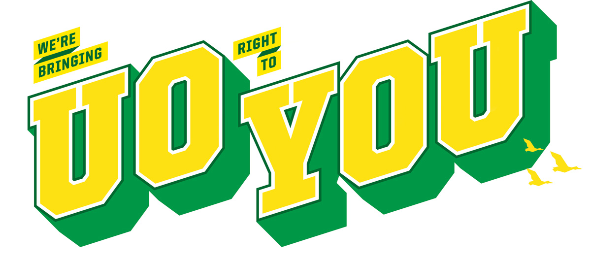 We're Bringing UO right to You